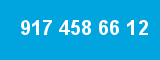 917 458 66 12